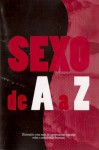 Sexo de A a Z - Alicia Gallotti, Nuno Castro