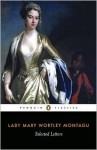 Selected Letters - Isobel Grundy, Mary Wortley Montagu