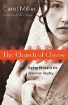 The Church of Cheese - Carol Miller