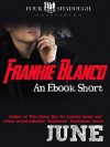 Frankie Blanco - June.