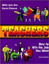 Teachers! How to Win the Job You Want - Billie J. Enz, Karen Kimerer