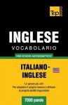 Vocabolario Italiano-Inglese Per Studio Autodidattico - 7000 Parole - Andrey Taranov