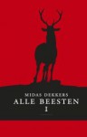 Alle Beesten (cassette 2 delen) - Midas Dekkers