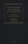 The Rule of Law in the Middle East and the Islamic World: Human Rights and the Judicial Process - Eugene Cotran