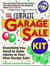 The Complete Garage Sale Kit: Everything You Need to Make Money at Your Next Garage Sale - Diana Rix, Monica Rix Paxson