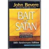 The Bait of Satan: Living Free From the Deadly Trap of Offense (10th Anniversary Edition with Devotional Supplement) [Paperback] - John Bevere