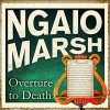Overture to Death - Ngaio Marsh, Ric Jerrom