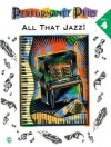 Performance Plus, Bk 4: Popular Music -- All That Jazz - Alfred A. Knopf Publishing Company, Warner Brothers Publications