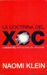 La doctrina del xoc: L'ascens del capitalisme del desastre - Naomi Klein