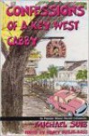 Confessions of a Key West Cabby - Michael Suib, Nancy Butler-Ross, Joe Forte