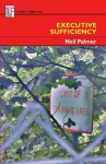 Executive Sufficiency - Neil Palmer