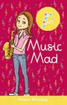 Go Girl: Music Mad (Go Girl (Hardie Grant)) - Rowan McAuley, Aki Fukuoka