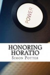 Honoring Horatio - Simon Potter