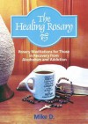 The Healing Rosary - Mike D.