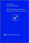 Flexible Integration in Europa. Einheit oder "Europe a la carte"? (Schriftenreihe der Österreichischen Gesellschaft für Europaforschung (ECSA Austria) ... Association of Austria Publication Series) - Fritz Breuss