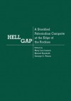 Hell Gap: A Stratified Paleoindian Campsite at the Edge of the Rockies - Mary Lou Larson, Mary Lou Larson, Marcel Kornfeld