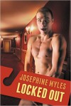 Locked Out - Josephine Myles