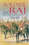 Soldier of the Raj: The Life of Richard Fortescue Purvis 1789-1868 - Iain Gordon