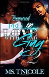 Fell in Love with a Bad Guy 2 - Ms. T. Nicole