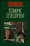 Economic Development: The New Palgrave - Peter Newman, John Eatwell, Murray Milgate