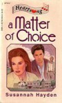 A Matter of Choice - Susannah Hayden