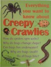 Everything You Want Know About Creepy Crawlies - Wendy Madgwick