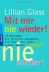 Mit mir nie wieder! - Lillian Glass