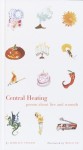 Central Heating: Poems About Fire and Warmth - Marilyn Singer