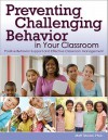 Preventing Challenging Behavior in Your Classroom: Positive Behavior Support and Effective Classroom Management - Matt Tincani