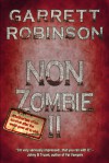 Non Zombie II (The Horror Comedy Novella Trilogy, #2) - Garrett Robinson