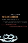 Hardcore Hardboiled - Todd Robinson, Otto Penzler