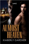 Almost Heaven - Kimberly Gardner