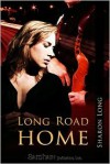 Long Road Home - Sharon Long