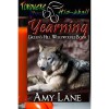 Yearning (Green's Hill Werewolves, #1) - Amy Lane