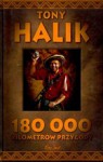 180 000 Kilometrów Przygody - Tony Halik