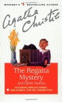 The Regatta Mystery and Other Stories (Hercule Poirot) - Agatha Christie