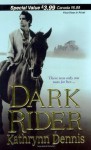 Dark Rider - Kathrynn Dennis