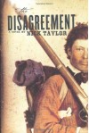 The Disagreement: A Novel - Nick Taylor