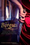 The Borgias - Christopher Hibbert