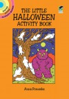 The Little Halloween Activity Book - Anna Pomaska