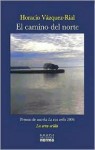 Camino del Norte - Horacio Vázquez Rial