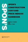 Spon's Construction Cost and Price Indices Handbook - Michael Fleming