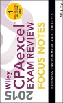 Wiley CPAexcel Exam Review 2015 Focus Notes: Business Environment and Concepts - Wiley