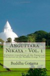 Anguttara Nikaya: Sinhalese translation of the Numerical Discourses of the Buddha (Large Print) (Sinhalese Edition) - Gautama Buddha, A P Soyza