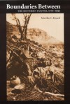 Boundaries Between: The Southern Paiutes, 1775-1995 - Martha C. Knack