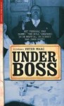 Underboss: de getuigenis van maffiabaas Sammy 'The Bull' Gravano - Peter Maas, Aartjan van Erkel