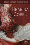 Hrabina Cosel - Józef Ignacy Kraszewski