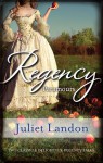 Regency Paramours: Marrying The Mistress / The Rake's Unconventional Mistress - Juliet Landon