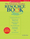 The Substitute Teacher Resource Book: Grades 3�5 - Mary Rose