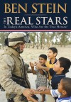 The Real Stars: In Today's America, Who Are the True Heroes? - Ben Stein, Phil DeMuth